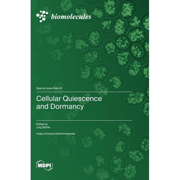 Cellular Quiescence and Dormancy, (Hardcover)