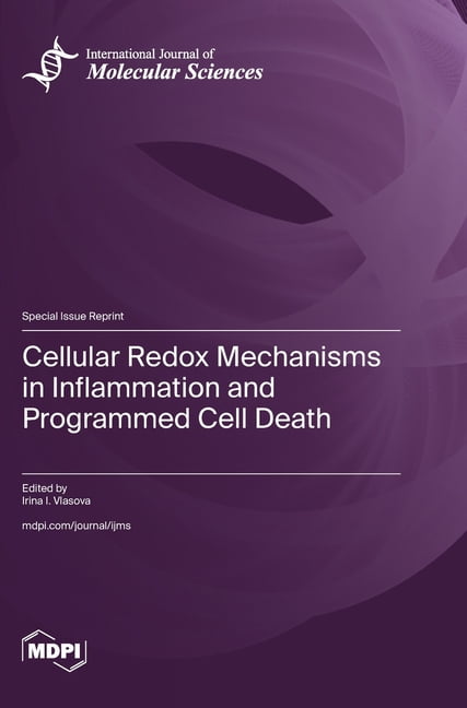 Cellular Redox Mechanisms in Inflammation and Programmed Cell Death ...