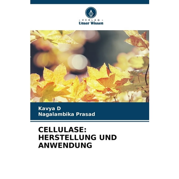 Cellulase: Herstellung Und Anwendung, (Paperback)