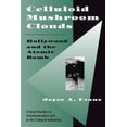 thumbnail image 1 of Celluloid Mushroom Clouds: Hollywood And Atomic Bomb, (Paperback), 1 of 1