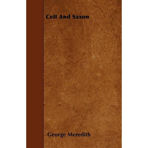 Celt And Saxon (Paperback)