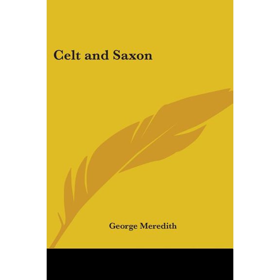 Celt and Saxon (Paperback)
