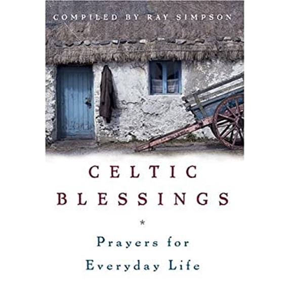Pre-Owned Celtic Blessings: Prayers For Everyday Life, 9780829421170, 0829421173, Paperback,