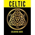 thumbnail image 1 of Celtic Coloring Book : Colouring Mandalas Sacred Symbols Flowers Unwind Crosses Relief Knotwork (Paperback), 1 of 1