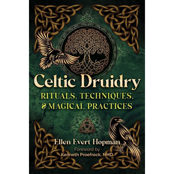 Celtic Druidry: Rituals, Techniques, and Magical Practices, (Paperback)