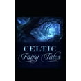 thumbnail image 1 of Celtic Fairy Tales by Joseph Jaco : Illustrated Edition (Paperback), 1 of 1