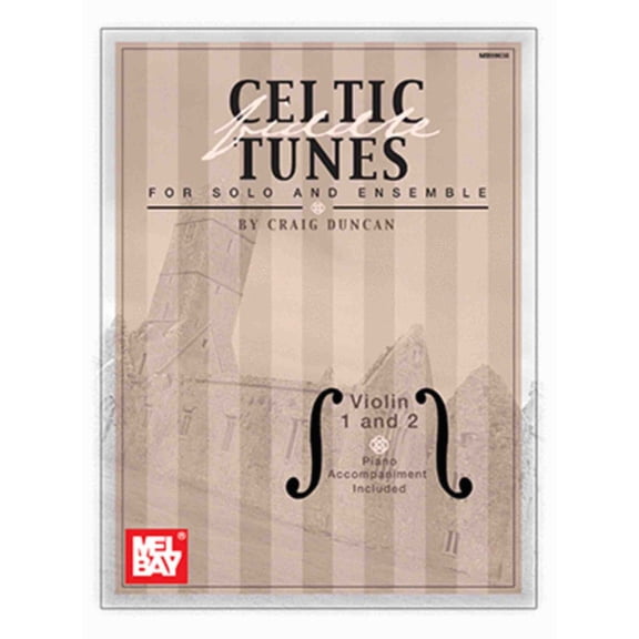 Celtic Fiddle Tunes for Solo and Ensemble, Violin 1 and 2: Piano Accompaniment Included (Other)