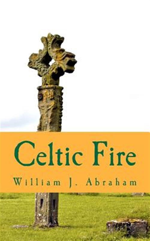 Deltic Fire Celtic Fire: Evangelism in the Wisdom and Power of the Spirit - Walmart.com