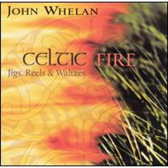 Celtic Fire (CD) by John Whelan