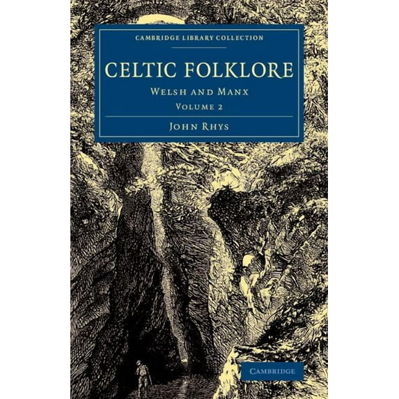 Celtic Folklore: Welsh and Manx, (Paperback)