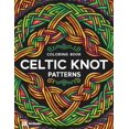 thumbnail image 1 of Celtic Knot Patterns Coloring Book: An Intricate Coloring Journey Through Celtic Art, (Paperback), 1 of 1