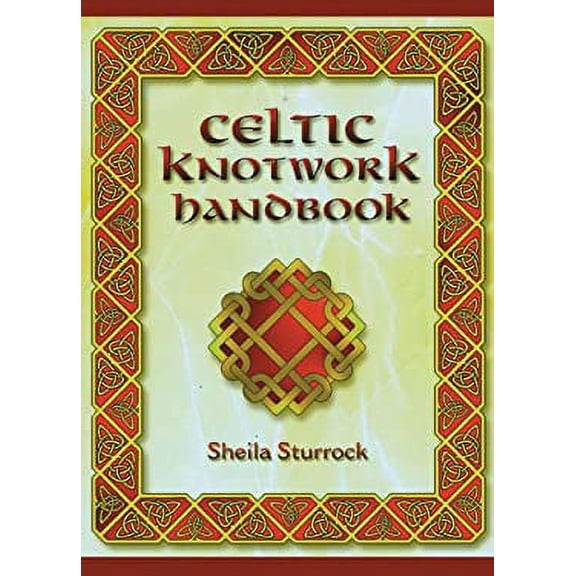 Pre-Owned Celtic Knotwork Handbook (Paperback) 1861081154 9781861081155