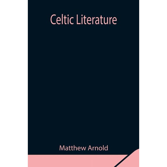 Celtic Literature, (Paperback)