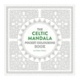 thumbnail image 1 of Celtic Mandala Pocket Coloring Book: 26 Inspiring Designs for Mindful Meditation and Coloring (Paperback), 1 of 1