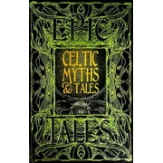 Celtic Myths & Tales Epic Tales