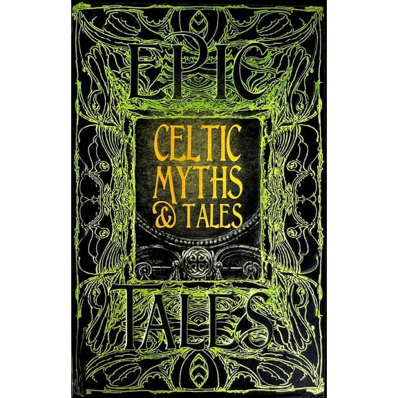 Celtic Myths & Tales: Epic Tales
