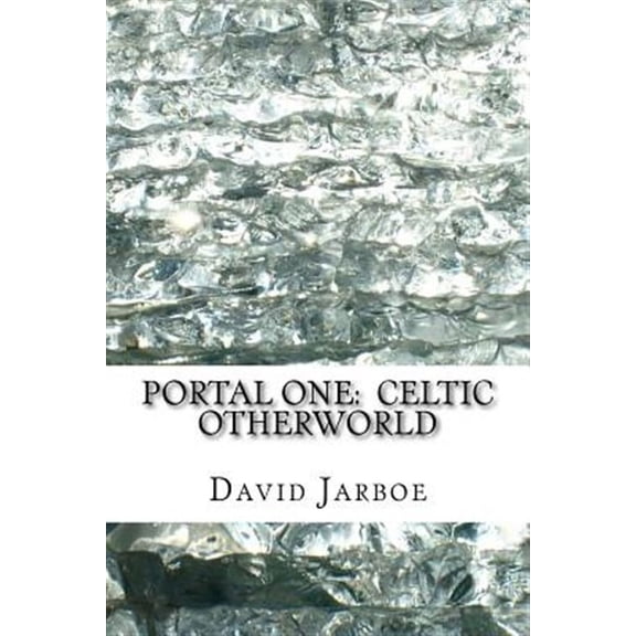 Realm Portals: Portal One: Celtic Otherworld: Enter the Immortals / The Missing Element (Paperback)