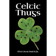 Celtic Thugs, Paperback