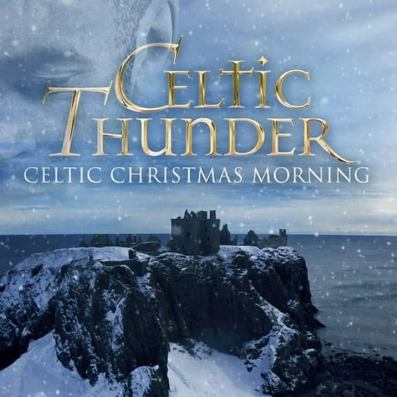 Celtic Thunder - Celtic Christmas Morning - Music & Performance - CD
