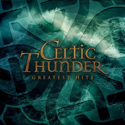 Celtic Thunder, Greatest Hits CD, Irish Music & Performance