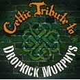 thumbnail image 1 of Celtic Tribute Players - Celtic Tribute to Dropkick Murphys - Music & Performance - CD, 1 of 1