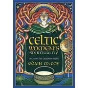Celtic Womens Spirituality Accessing the Cauldron of Life, Paperback
