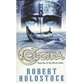 thumbnail image 1 of Pre-Owned Celtika (Paperback 9780765349040) by Robert Holdstock, 1 of 1