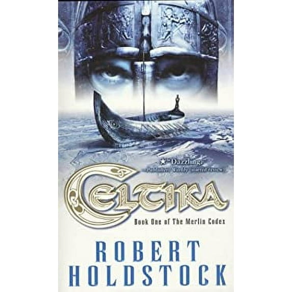Pre-Owned Celtika (Paperback 9780765349040) by Robert Holdstock