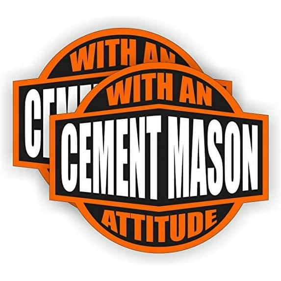 Cement Mason With An Attitude Hard Hat Sticker / Helmet Decal Label Lunch Tool Box | Size: 2"