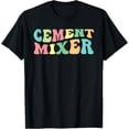 thumbnail image 1 of Cement Mixer Concrete Mixer T-Shirt, 1 of 4