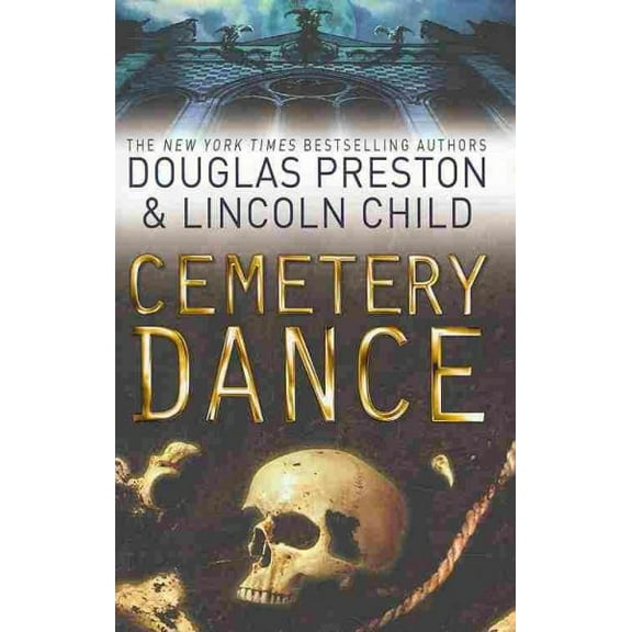Cemetery Dance: An Agent Pendergast Novel (Paperback) by Douglas Preston, Lincoln Child