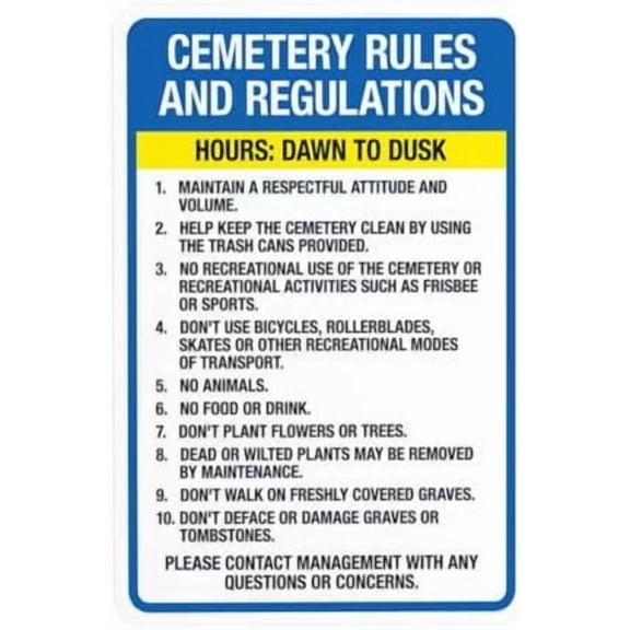 Cemetery Rules And Regulation Hours Dawn To Dusk Contact Management With Questions Warning Sign, Private Property Security Metal Signs for Business Wall Safety Caution Decor 8 x 12 Inch