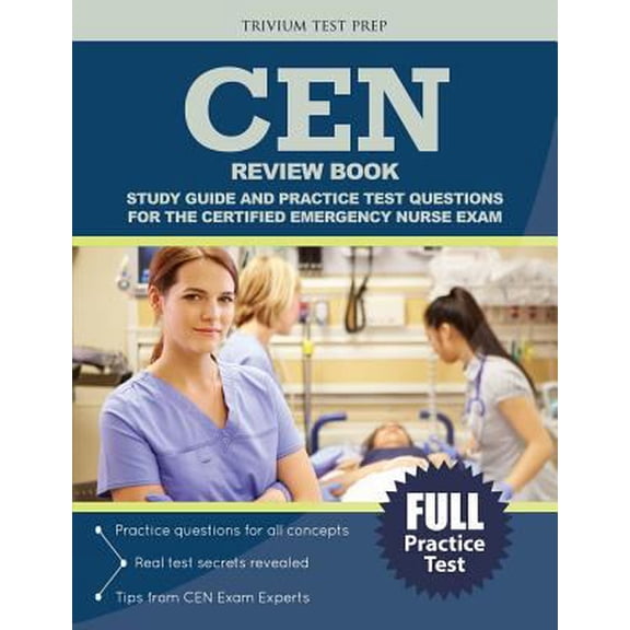 Pre-Owned CEN Review Book: Study Guide and Practice Test Questions for the Certified Emergency Nurse Exam (Paperback) 1635300320 9781635300321