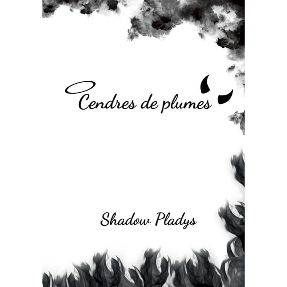 Cendres de plumes, (Paperback)