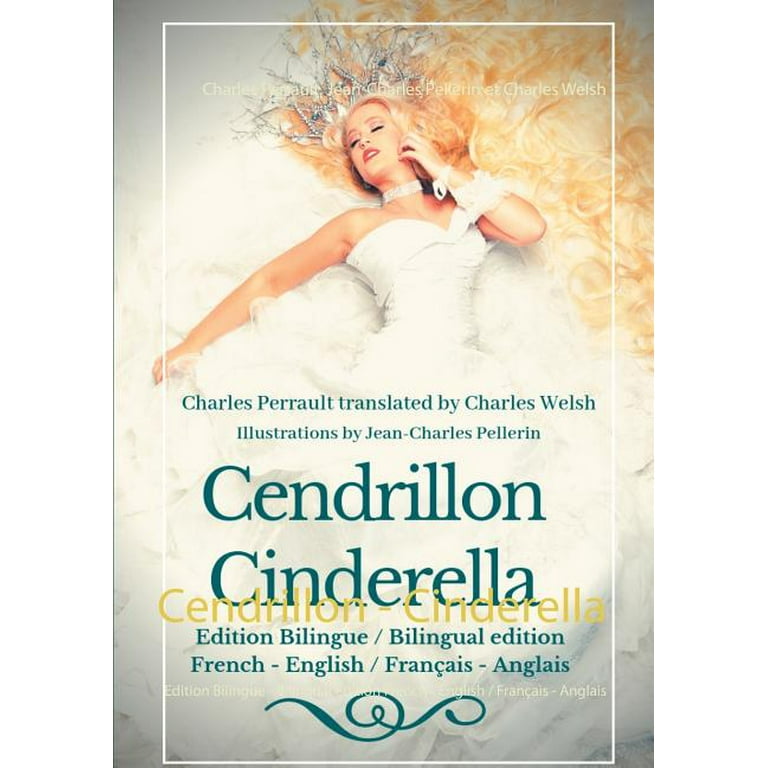 Cendrillon Cinderella Edition Bilingue Bilingual edition French English Fran ais Anglais Paperback