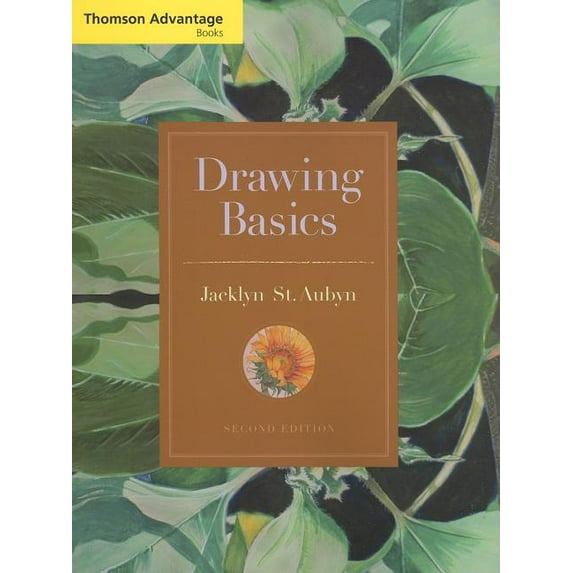 Cengage Advantage Books: Drawing Basics (Thomson Advantage Books)