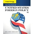 thumbnail image 1 of Pre-Owned Cengage Advantage Books: The Politics of United States Foreign Policy (Paperback) 1133602150 9781133602156, 1 of 1