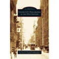 thumbnail image 1 of Center City Philadelphia in the 19th Century (Hardcover), 1 of 1