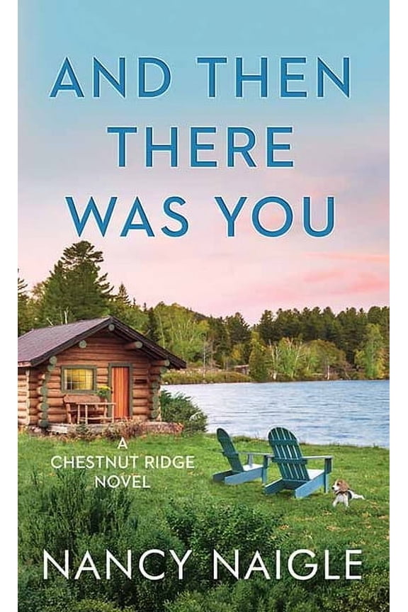 Center Point Premier Fiction (Large Prin And Then There Was You: Chestnut Ridge, (Hardcover)