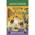 thumbnail image 1 of Pre-Owned Hush Puppy (Hardcover) 1602859957 9781602859951, 1 of 1