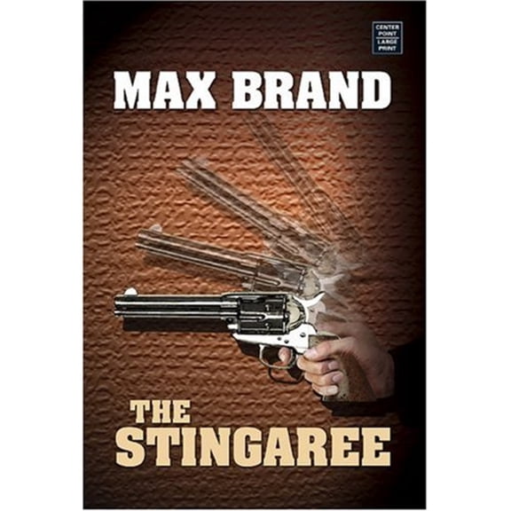 Pre-Owned Center Point Premier Western (Large Print): The Stingaree (Hardcover)