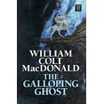 thumbnail image 1 of Pre-Owned The Galloping Ghost (Western Series) (Unknown) 1602850283 9781602850286, 1 of 1
