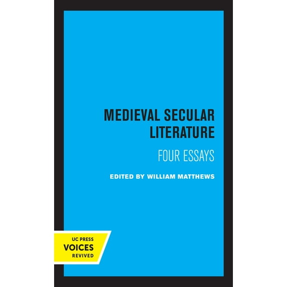 Center for Medieval and Renaissance Studies, UCLA: Medieval Secular Literature : Four Essays (Series #1) (Edition 1) (Hardcover)