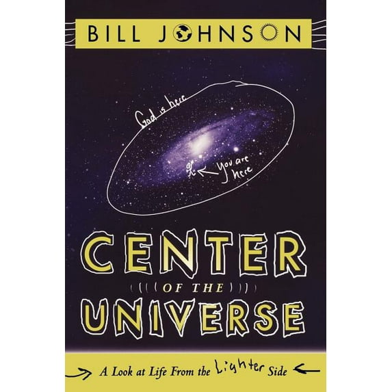 Center of the Universe: A Look at Life from the Lighter Side (Paperback)