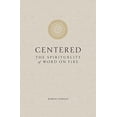 thumbnail image 1 of Pre-Owned Centered: The Spirituality of Word on Fire Paperback, 1 of 1