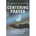 thumbnail image 1 of Centering Prayer: A Contemplative Path to Virtuous Living, (Paperback), 1 of 1
