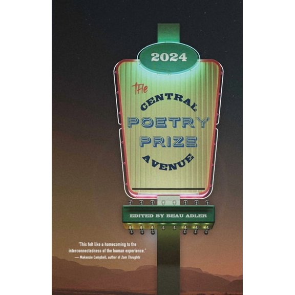 Central Avenue Poetry Prize The Central Avenue Poetry Prize 2024, (Paperback)