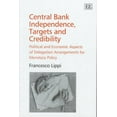 thumbnail image 1 of Central Bank Independence, Targets and Credibility : Political and Economic Aspects of Delegation Arrangements for Monetary Policy, 1 of 1