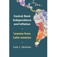 thumbnail image 1 of Central Bank Independence and Inflation : Lessons from Latin America (Paperback), 1 of 1