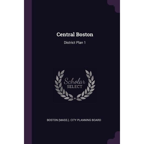 Central Boston : District Plan 1 (Paperback)